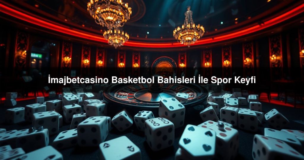 İmajbetcasino Basketbol